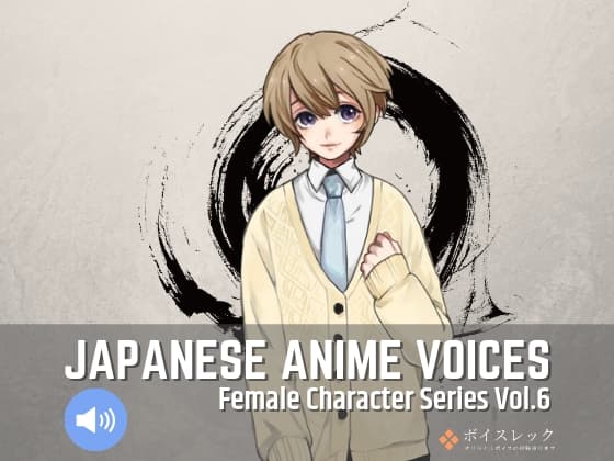 FCS6: Japanese Anime Voices