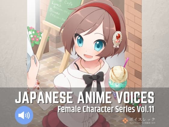 FCS11: Japanese Anime Voices